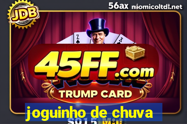 joguinho de chuva